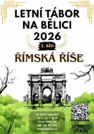 LETNÍ TÁBOR NA BĚLICI 2026 - ŘÍMSKÁ ŘÍŠE